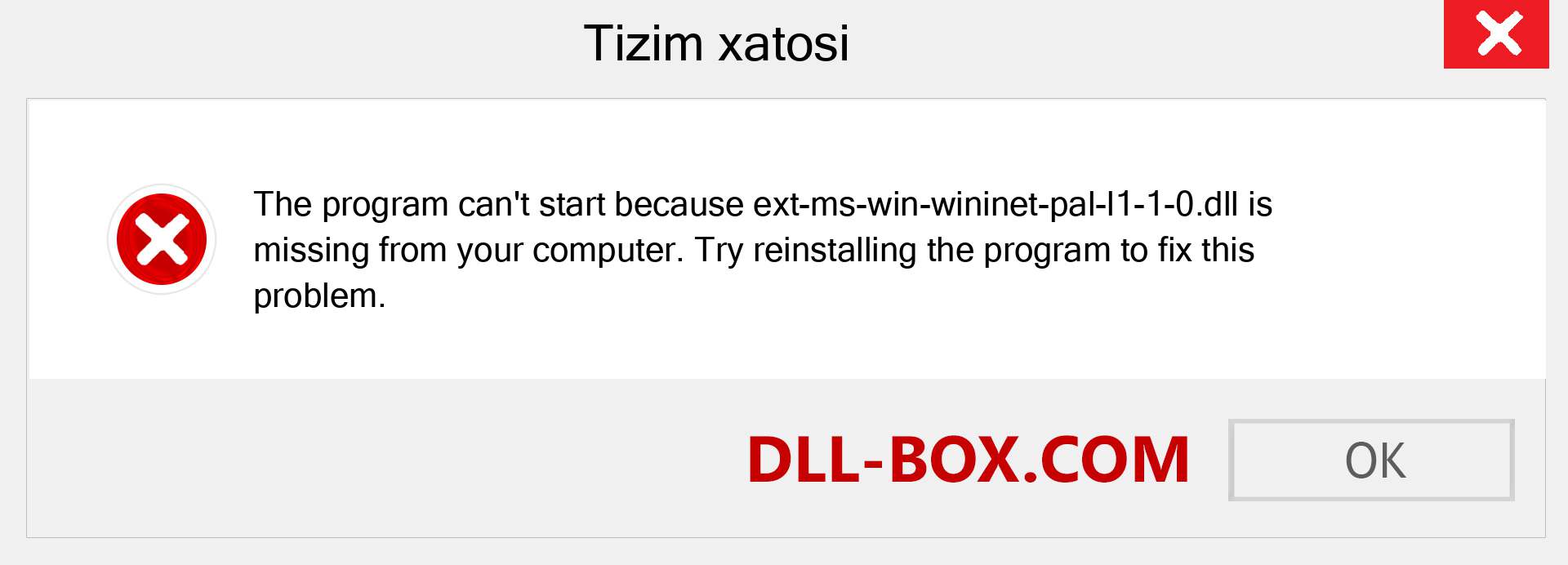 ext-ms-win-wininet-pal-l1-1-0.dll fayli yo'qolganmi?. Windows 7, 8, 10 uchun yuklab olish - Windowsda ext-ms-win-wininet-pal-l1-1-0 dll etishmayotgan xatoni tuzating, rasmlar, rasmlar